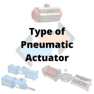 หัวขับลม หัวขับไฟฟ้า Type of Pneumatic Actuator ประเภทของหัวขับลม